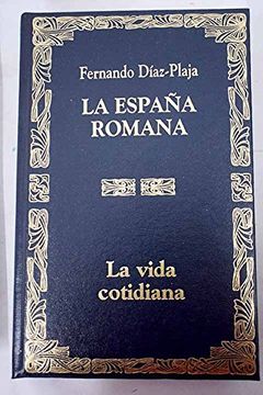 portada Vida Cotidiana en la España Romana (Clio)