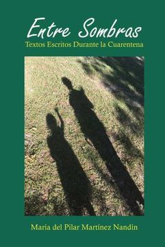 portada Entre Sombras: Textos Escritos Durante la Cuarentena