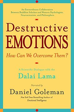 portada Destructive Emotions: A Scientific Dialogue With the Dalai Lama (libro en Inglés)
