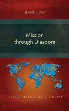 portada Mission through Diaspora: The Case of the Chinese Church in the USA (en Inglés)