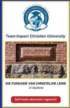 portada Die Fondasie van Christelike Lewe (in Africanos)