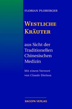 portada Westliche Kräuter aus Sicht der Traditionellen Chinesischen Medizin (in German)