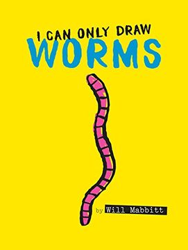 portada I can Only Draw Worms (in English)