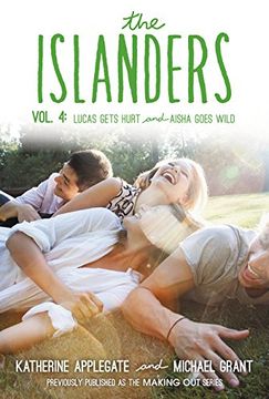 portada The Islanders: Volume 4: Lucas Gets Hurt and Aisha Goes Wild