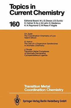 portada Transition Metal Coordination Chemistry: Volume 160 (Topics in Current Chemistry)