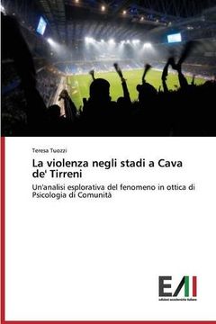 portada La violenza negli stadi a Cava de' Tirreni