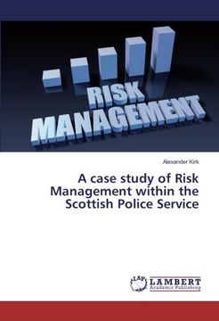portada A case study of Risk Management within the Scottish Police Service