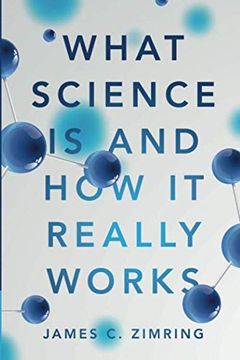portada What Science is and how it Really Works (in English)