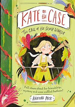 portada Kate on the Case: The Call of the Silver Wibbler (Kate on the Case 2) (in English)