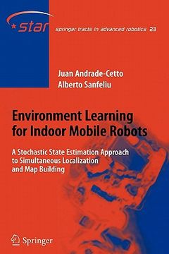portada environment learning for indoor mobile robots: a stochastic state estimation approach to simultaneous localization and map building (en Inglés)