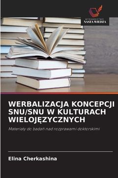 portada Werbalizacja Koncepcji Snu/Snu W Kulturach WielojĘzycznych (in Polaco)