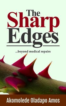 portada The Sharp Edges: ...beyond medical repairs (en Inglés)