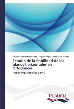 portada Estudio De La Fiabilidad De Los Planos Horizontales En Ortodoncia