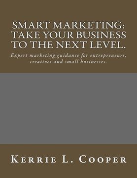 portada Smart Marketing: Take your business to the next level. (en Inglés)