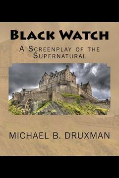 portada Black Watch: A Screenplay of the Supernatural (in English)