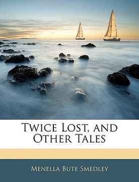 portada twice lost, and other tales (en Inglés)