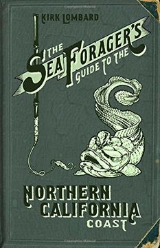 portada The Sea Forager's Guide to the Northern California Coast (en Inglés)