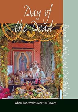 portada Day of the Dead: When two Worlds Meet in Oaxaca (in English)
