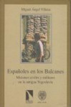 portada EspaOles En Los Balcanes (Colección Mayor)