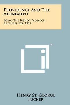 portada providence and the atonement: being the bishop paddock lectures for 1933 (en Inglés)