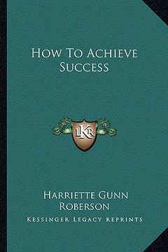 portada how to achieve success (en Inglés)