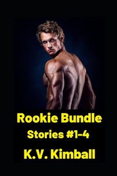 portada Rookie Bundle: A collection of 4 erotic shorts about the captain and star rookie on a professional hockey team (in English)