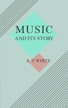 portada Music and its Story Paperback (in English)