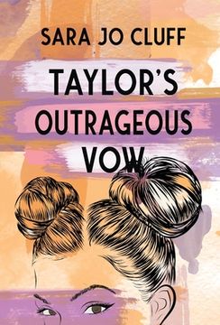 portada Taylor's Outrageous Vow (en Inglés)