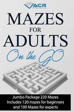 portada Mazes for Adults on the Go: Jumbo Package 220 Mazes (en Inglés)