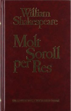 portada 36.Molt Soroll Per Res (Obra Complera W. Shakespeare) (en Catalá)