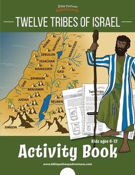 portada Twelve Tribes of Israel Activity Book: for kids ages 6-12 (en Inglés)