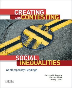 portada Creating and Contesting Social Inequalities: Contemporary Readings