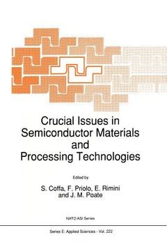 portada Crucial Issues in Semiconductor Materials and Processing Technologies (en Inglés)
