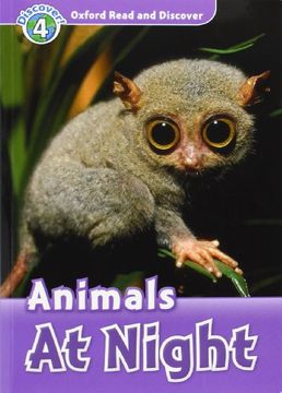 portada Oxford Read and Discover 4. Animals at Night Audio cd Pack (in English)