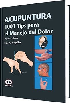 portada Acupuntura. 1001 Tips Para el Manejo del Dolor (in Spanish)