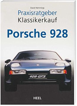portada Praxisratgeber Klassikerkauf: Porsche 928 (en Alemán)