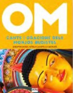 portada Om. Cants i Oracions Dels Monjos Budistes (in Catalá)