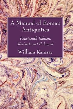 portada A Manual of Roman Antiquities (en Inglés)