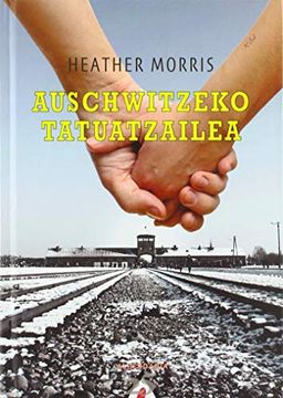 portada Auschwitzeko Tatuatzailea (en Euskera)