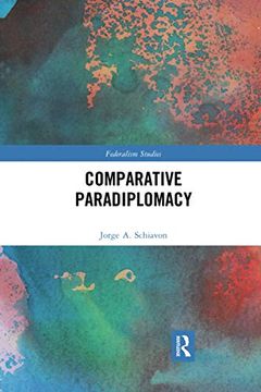 portada Comparative Paradiplomacy (Federalism Studies) (en Inglés)