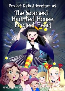 portada The Scariest Haunted House Project Ever!: Manga Edition (Right to left) (en Inglés)