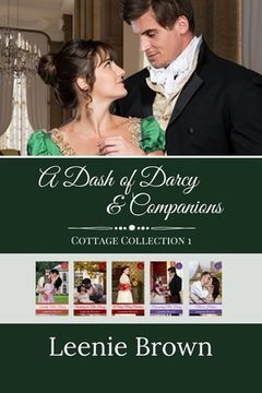 portada A Dash of Darcy and Companions Cottage Collection 1: 5 Pride and Prejudice Novellas (en Inglés)