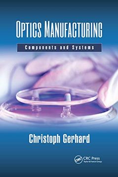 portada Optics Manufacturing: Components and Systems (Optical Sciences and Applications of Light) (en Inglés)