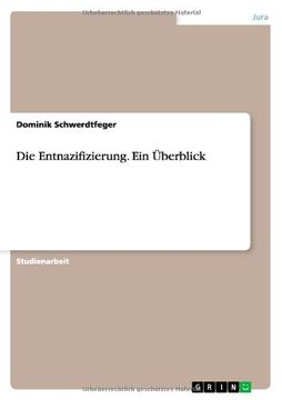 portada Die Entnazifizierung. Ein Uberblick (German Edition)