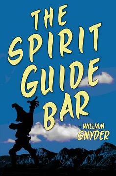 portada The Spirit Guide Bar (en Inglés)