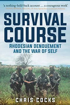 portada Survival Course: Rhodesian Denouement and the war of Self (en Inglés)