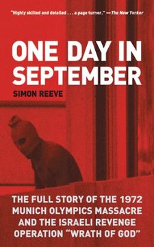 portada One day in September: The Full Story of the 1972 Munich Olympics Massacre and the Israeli Revenge Operation "Wrath of God" (en Inglés)