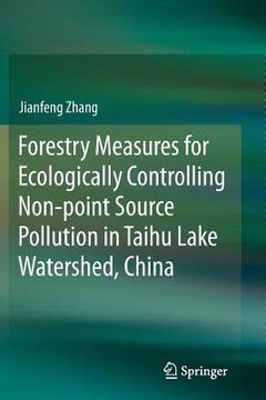 portada Forestry Measures for Ecologically Controlling Non-Point Source Pollution in Taihu Lake Watershed, China (en Inglés)