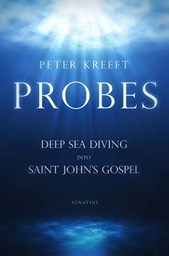 portada Probes: Deep Sea Diving Into Saint John's Gospel: Questions for Individual or Group Study