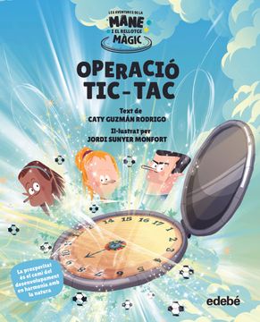 portada Operació Tic-Tac: (Les Aventures de la Mane i el Rellotge Màgic) (en Catalá)